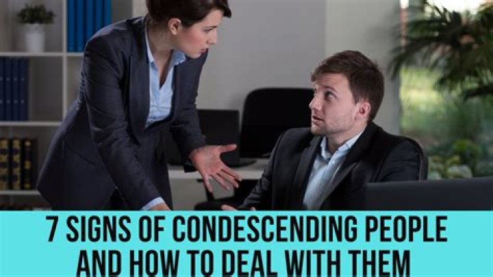 Can you be condescended?