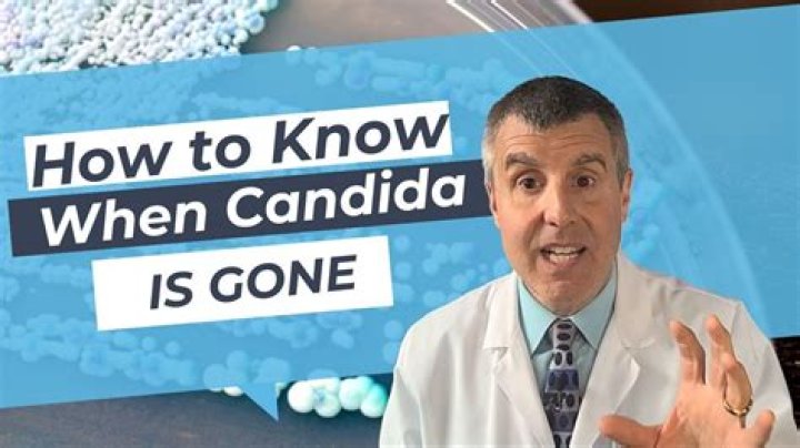 How do I know Candida is gone?