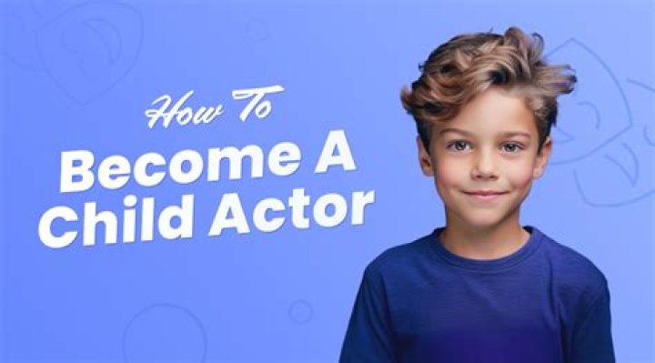 How hard is it to become a child actor?