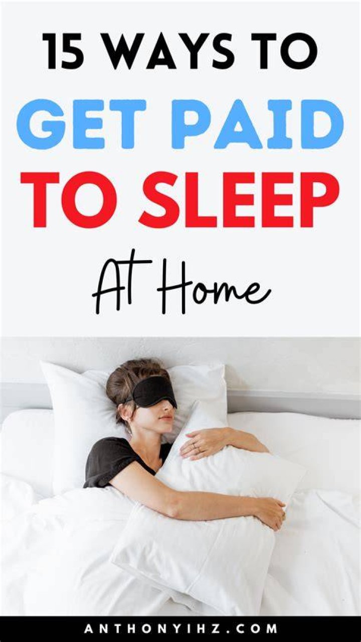 How much do you get paid for sleeping?
