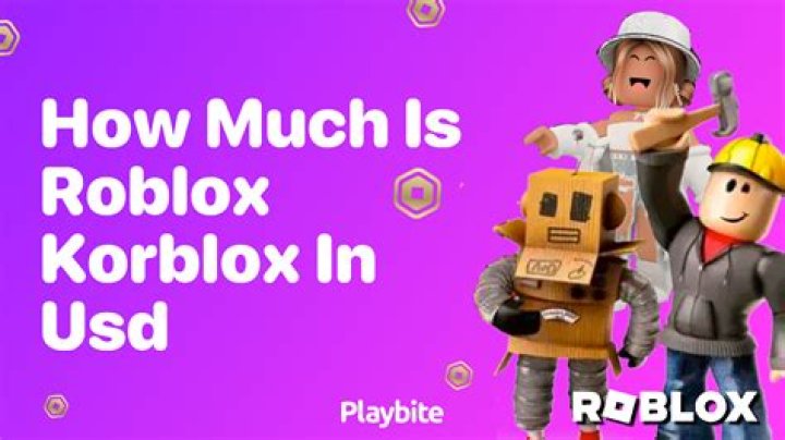How much money is Korblox?