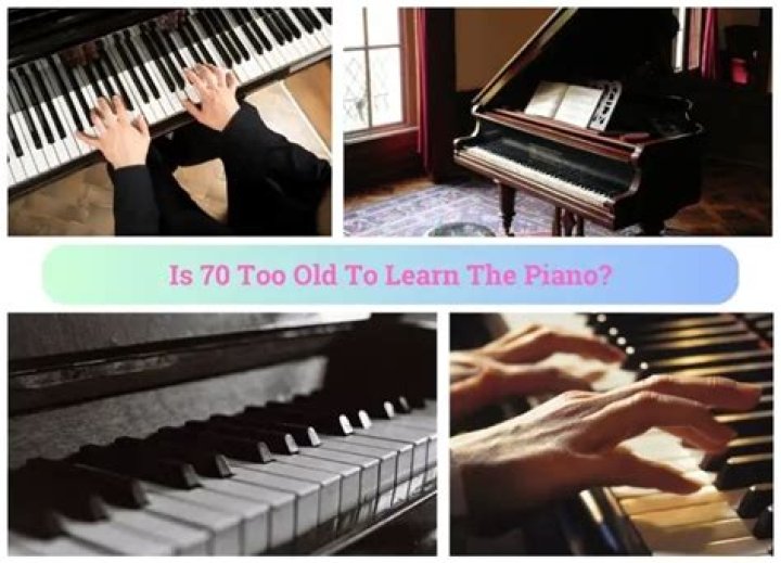 Is 70 too old?