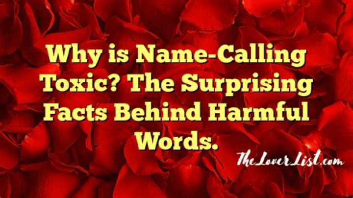 Is name-calling toxic?