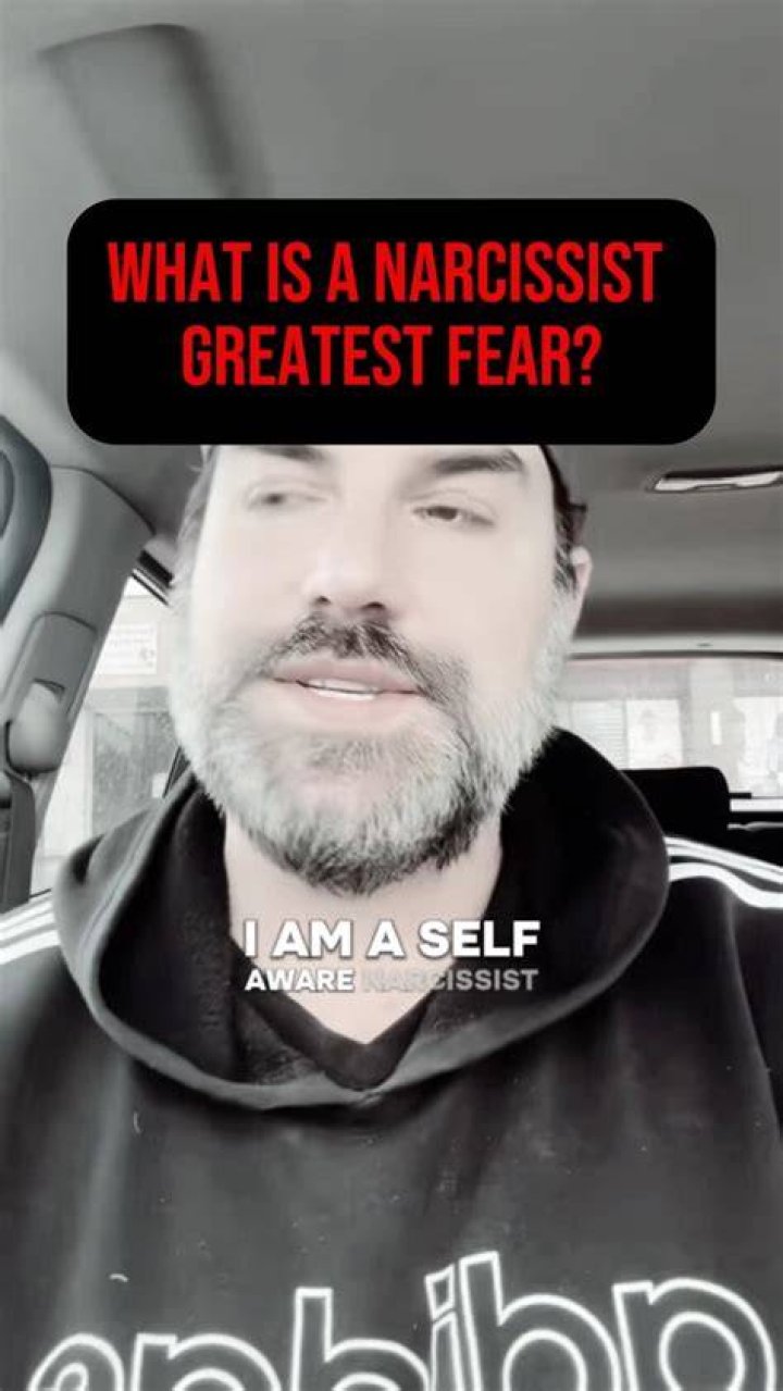 What do narcissists fear?