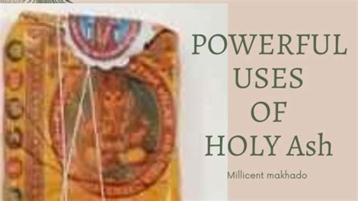 What is holy ash made of?