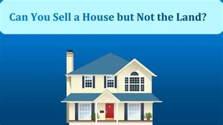 What is it called when you own the house but not the land?