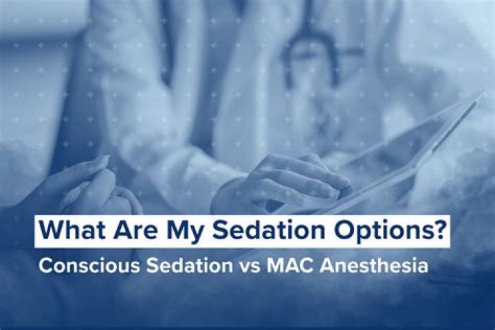 What is the difference between Mac and conscious sedation?