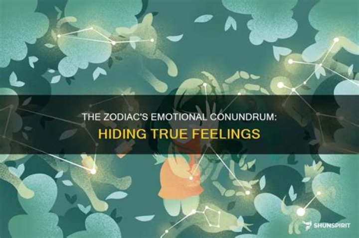 What zodiac sign hides their emotions?