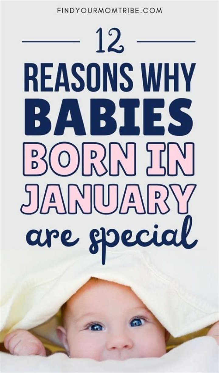 Why are January babies special?