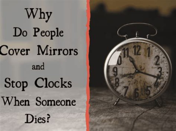 Why do we cover mirrors when someone dies?